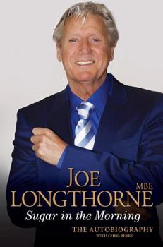 Paperback Joe Longthorne - Sugar in the Morning: The Autobiography Book