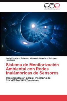 Sistema de Monitorizacion Ambiental Con Redes Inalambricas de Sensores