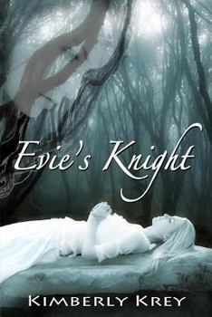 Evie's Knight - Book #1 of the Knight