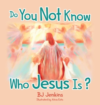 Hardcover Do You Not Know Who Jesus Is? Book