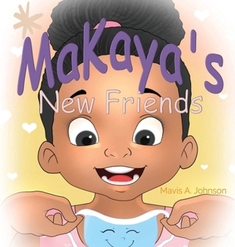 Hardcover MaKaya's New Friends Book