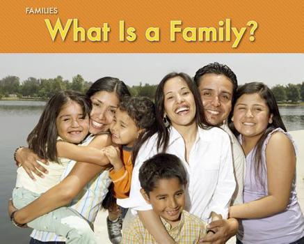Hardcover What Is a Family? Book