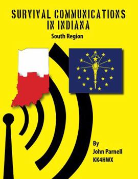 Paperback Survival Communications in Indiana: South Region Book