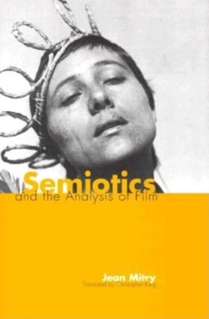 Hardcover Semiotics and the Analysis of Film [French] Book