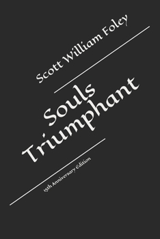 Paperback Souls Triumphant: 15th Anniversary Edition Book