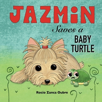 Paperback Jazmin Saves a Baby Turtle: Special Edition Book