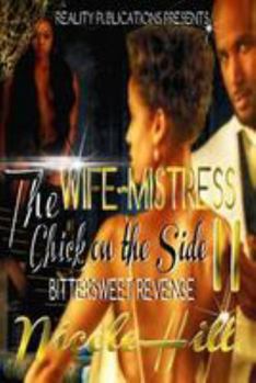 Paperback The Wife, Mistress, Chick on the Side II Book