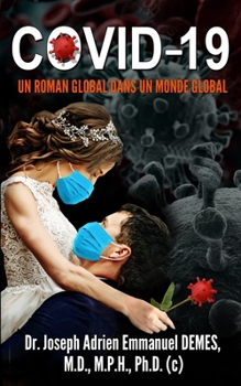 Paperback Covid-19: Un Roman Global Dans Un Monde Global [French] Book