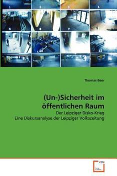 Paperback (Un-)Sicherheit im öffentlichen Raum [German] Book