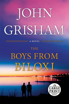 Paperback The Boys from Biloxi: A Legal Thriller [Large Print] Book