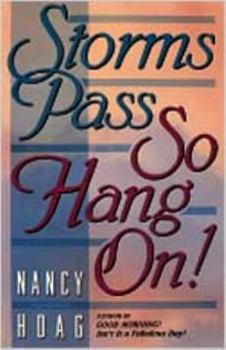 Paperback Storms Pass, So Hang On! Book