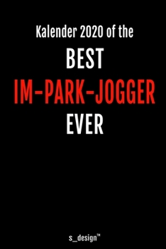 Kalender 2020 für Im-Park-Jogger: Wochenplaner / Tagebuch / Journal für das ganze Jahr: Platz für Notizen, Planung / Planungen / Planer, Erinnerungen und Sprüche (German Edition)
