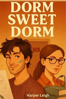 Paperback Dorm Sweet Dorm: roommate romance novel Book
