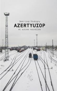 Paperback AZERTYUIOP et autres nouvelles [French] Book