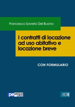 Paperback I contratti di locazione ad uso abitativo e locazione breve [Italian] Book