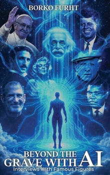 Hardcover Beyond the Grave with AI: Interviews with Famous Figures [Large Print] Book