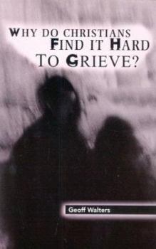 Paperback Why Do Christians Fnd/Hrd Grie: Book