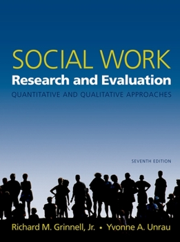 Hardcover Social Work Research and Evaluation: Quantitative and Qualitative Approaches Book