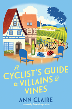 Hardcover A Cyclists Guide to Villains & Vines Book