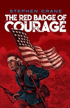 Paperback The Red Badge of Courage Illustrated Book