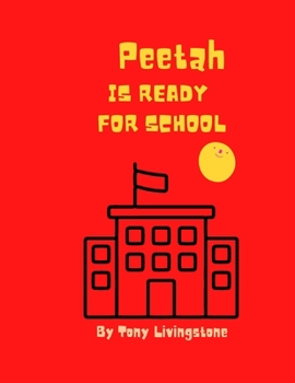 Paperback Peetah is ready for school Book