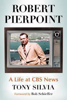 Paperback Robert Pierpoint: A Life at CBS News Book