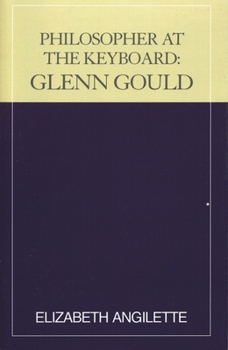 Paperback Philosopher at the Keyboard: Glenn Gould Book