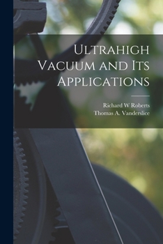 Paperback Ultrahigh Vacuum and Its Applications Book