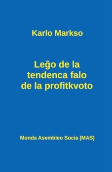 Paperback Le&#285;o de la tendenca falo de la profitkvoto [Esperanto] Book