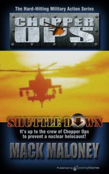 Paperback Shuttle Down: Chopper Ops Book