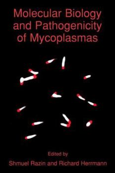 Paperback Molecular Biology and Pathogenicity of Mycoplasmas Book