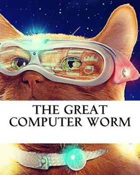 Paperback The Great Computer Worm: with Source Code Book