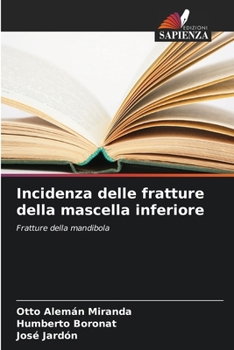 Paperback Incidenza delle fratture della mascella inferiore [Italian] Book