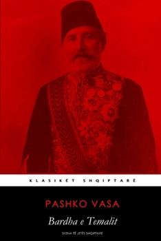 Paperback Bardha e Temalit: Skena të jetës shqiptare [Albanian] Book