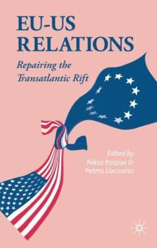 Paperback EU-US Relations: Repairing the Transatlantic Rift Book