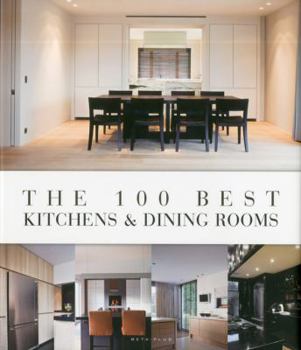 Hardcover The 100 Best Kitchens & Dining Rooms Book