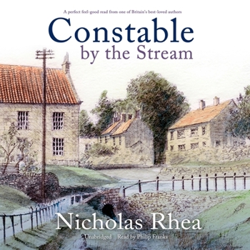 Constable by the Stream - Book #11 of the Constable Nick Mystery