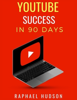 Paperback Youtube Success in 90 Days Book