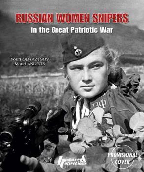 Paperback Soviet Women Snipers: Of the Second World War Book