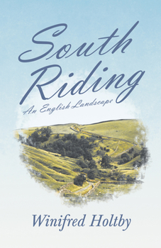 Paperback South Riding - An English Landscape Book