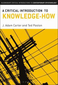 Hardcover A Critical Introduction to Knowledge-How Book