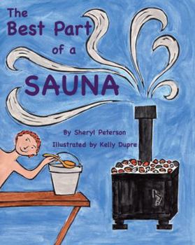 Paperback The Best Part of a Sauna Book