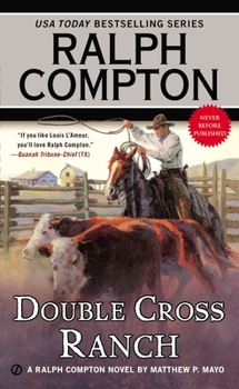 Mass Market Paperback Ralph Compton Double Cross Ranch Book
