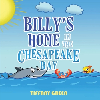 Paperback Billy's Home In The Chesapeake Bay 2nd Edition Book