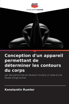 Paperback Conception d'un appareil permettant de déterminer les contours du corps [French] Book