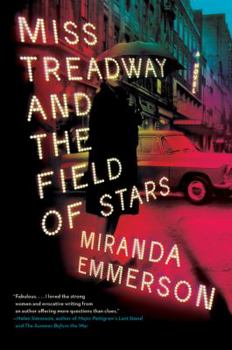 Miss Treadway & the Field of Stars