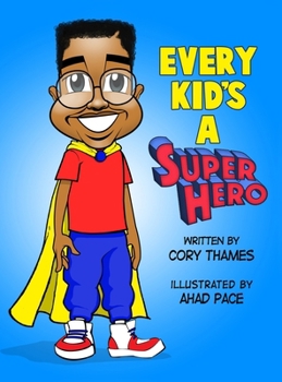 Hardcover Every Kid's a Superhero Book