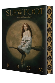 Hardcover Slewfoot: Deluxe Limited Edition Book