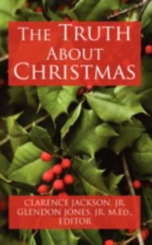 Paperback The Truth about Christmas Book