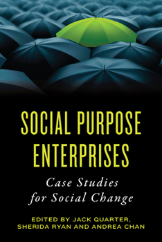 Paperback Social Purpose Enterprises: Case Studies for Social Change Book